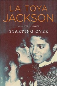 La Toya Jackson 2001 memoirs book autobiography Starting Over