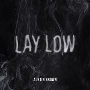 AUSTIN BROWN 2022 Single Lay Low