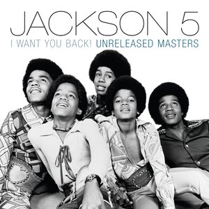 The Jackson 5 2009 album I Want You Back! Unreleased Masters
