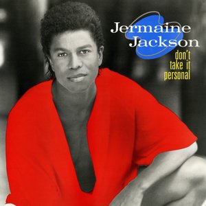 Jermaine Jackson 1989 album Don't Take It Personal